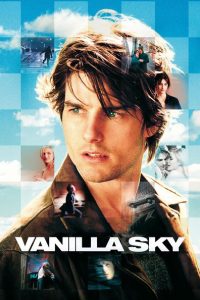 Nonton Vanilla Sky 2001