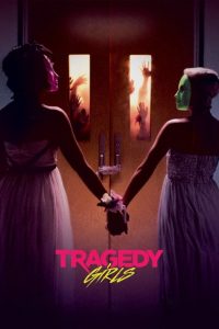 Nonton Tragedy Girls 2017