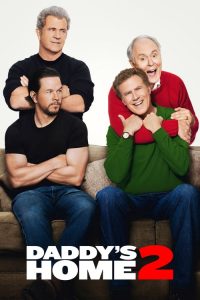 Nonton Daddy’s Home 2 2017