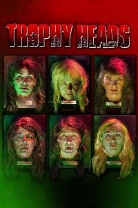 Nonton Trophy Heads 2014