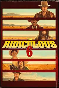 Nonton The Ridiculous 6 2015