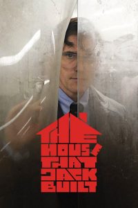 Nonton The House That Jack Built 2018