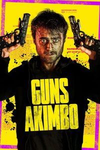 Nonton Guns Akimbo