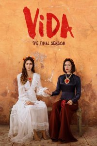 Nonton Vida: Season 3