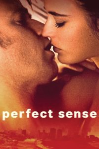 Nonton Perfect Sense 2011