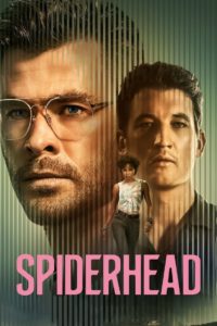 Nonton Spiderhead 2022