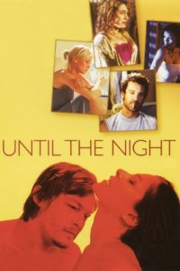 Nonton Until The Night 2004