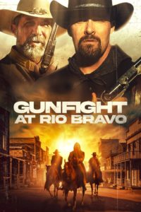 Nonton Gunfight at Rio Bravo 2023