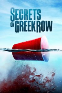 Nonton Secrets on Greek Row 2023