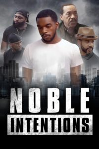 Nonton Noble Intentions 2023