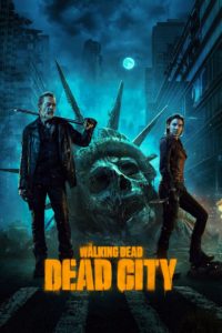 Nonton The Walking Dead: Dead City: Season 1