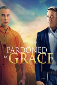 Nonton Pardoned by Grace 2023