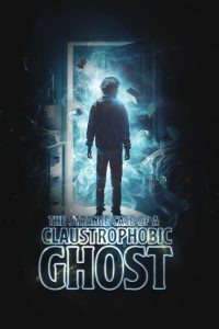 Nonton The Strange Case of a Claustrophobic Ghost 2023