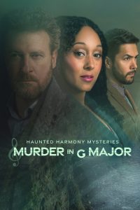 Nonton Haunted Harmony Mysteries: Murder in G Major 2023