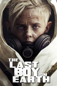 Nonton The Last Boy on Earth 2023