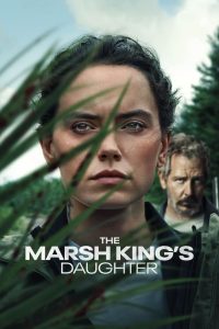 Nonton The Marsh King’s Daughter 2023