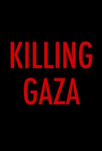 Nonton Killing Gaza 2018