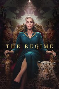 Nonton The Regime: Season 1