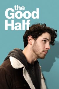 Nonton The Good Half 2023