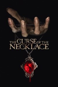 Nonton The Curse of the Necklace 2024