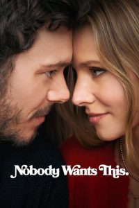 Nonton Nobody Wants This: Season 1