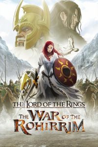 Nonton The Lord of the Rings: The War of the Rohirrim 2024