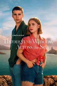 Nonton Through My Window: Across the Sea 2023