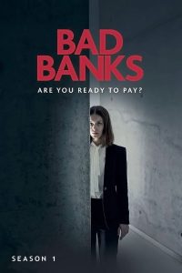 Nonton Bad Banks: Season 1